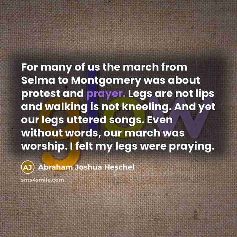 “For many of us the march from Selma to Montgomery…” quote by Abraham Joshua Heschel