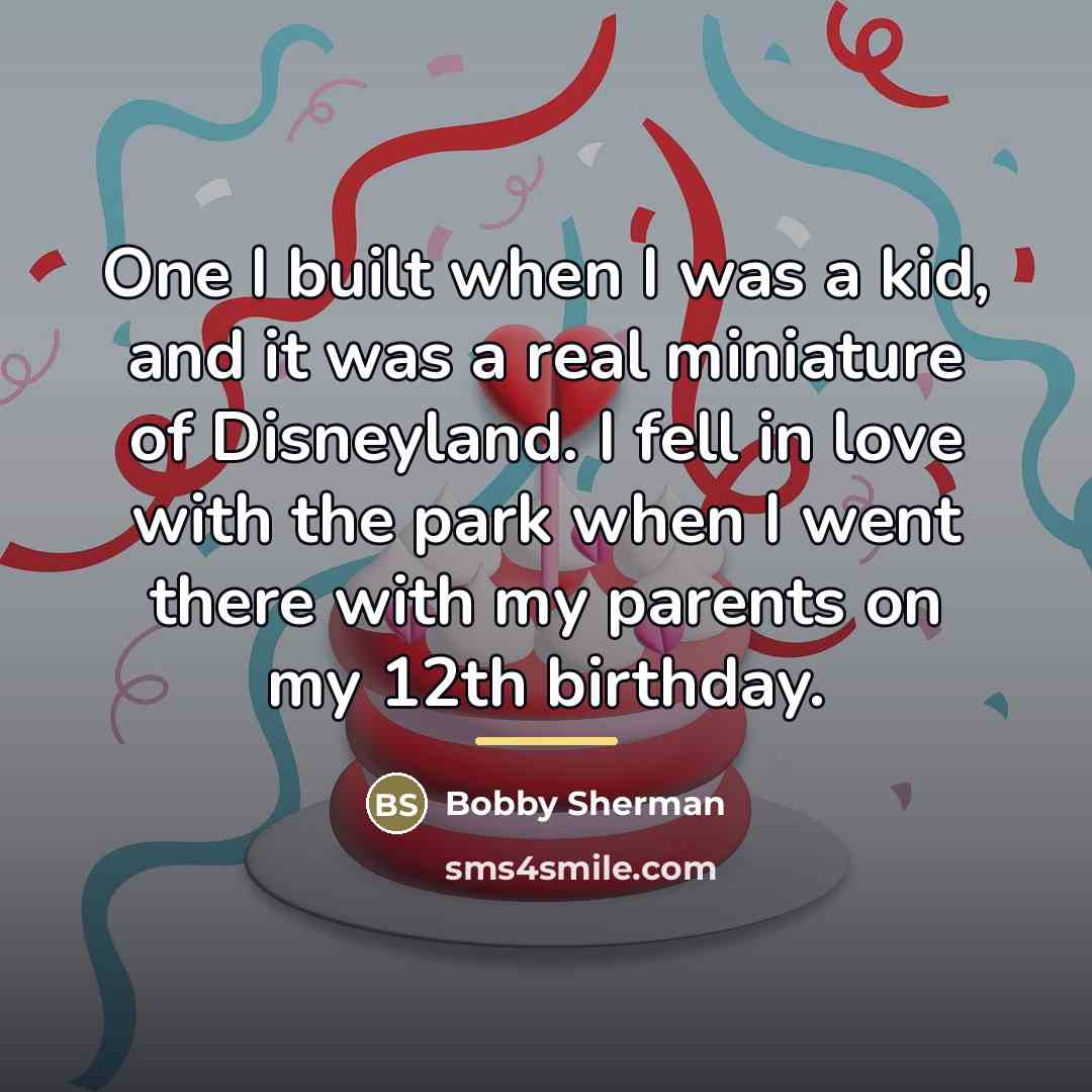 “One I built when I was a kid, and it…” quote by Bobby Sherman