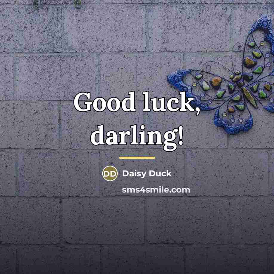 “Good luck, darling!…” quote by Daisy Duck