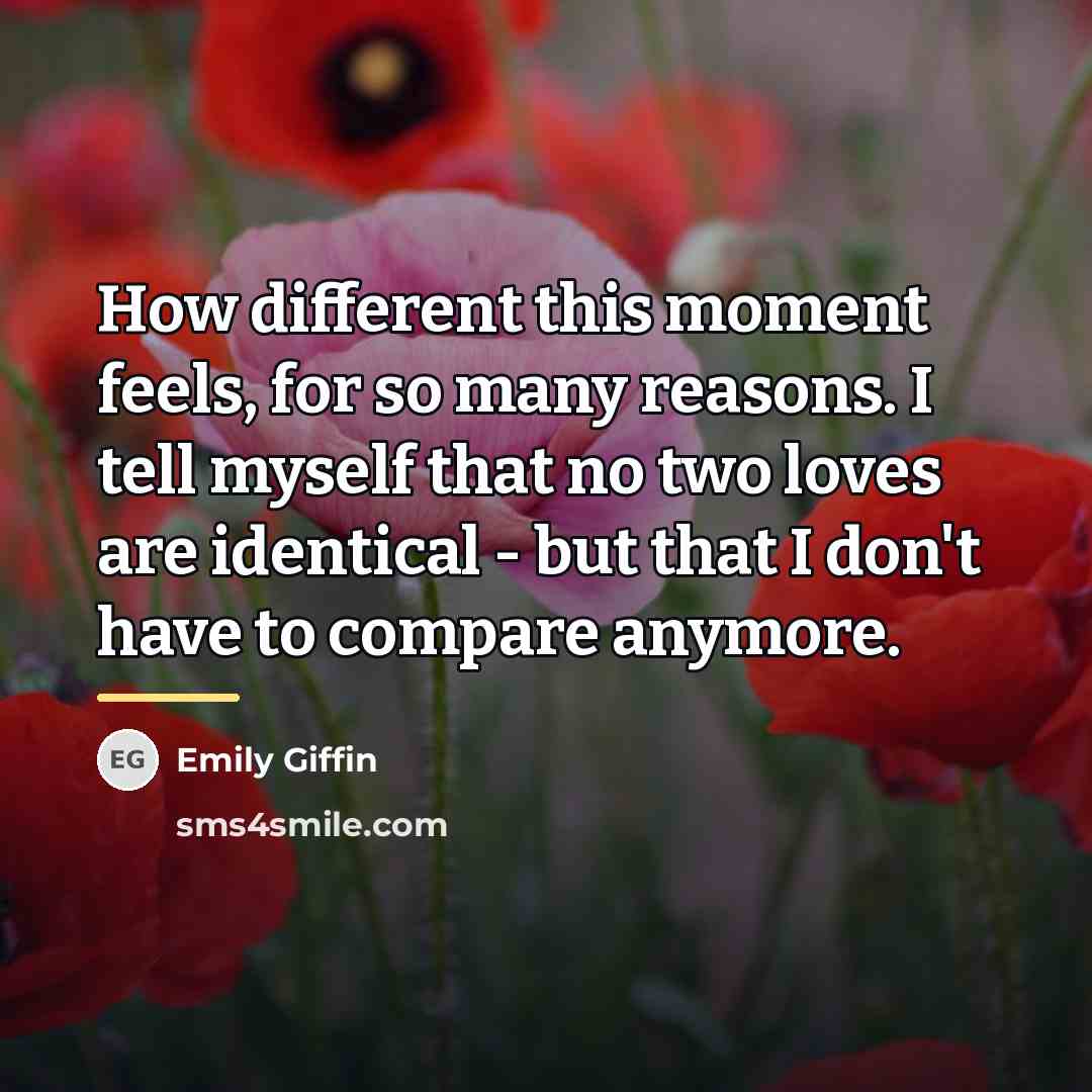 “How different this moment feels, for so many reasons. I…” quote by Emily Giffin