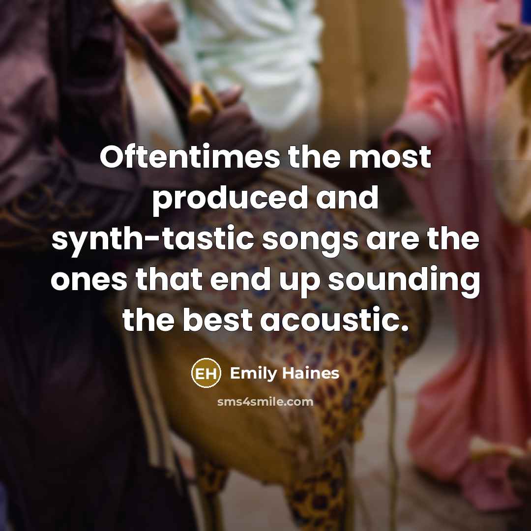 “Oftentimes the most produced and synth-tastic songs are the ones…” quote by Emily Haines
