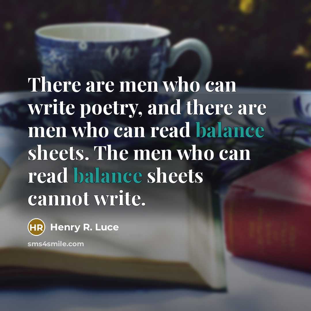 “There are men who can write poetry, and there are…” quote by Henry R. Luce