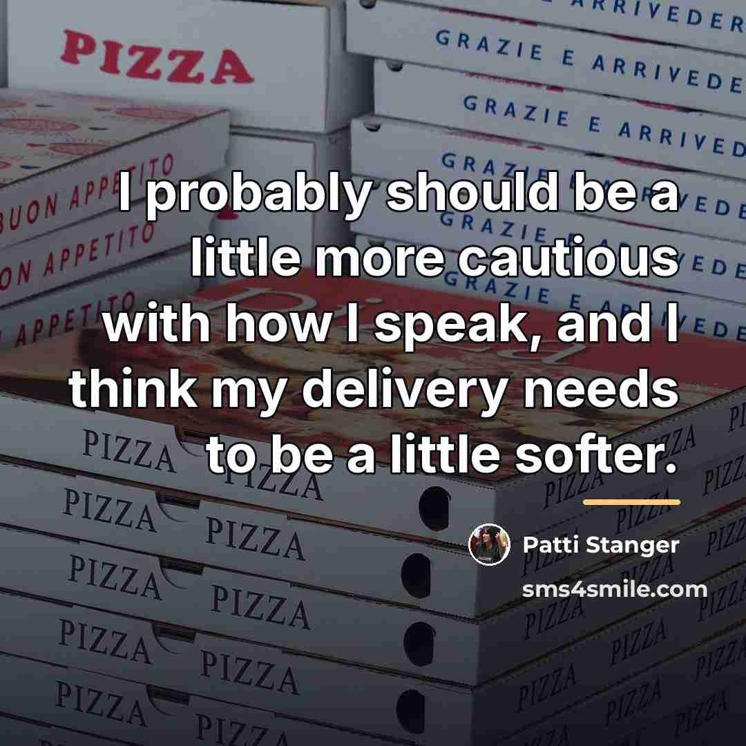 “I probably should be a little more cautious with how…” quote by Patti Stanger