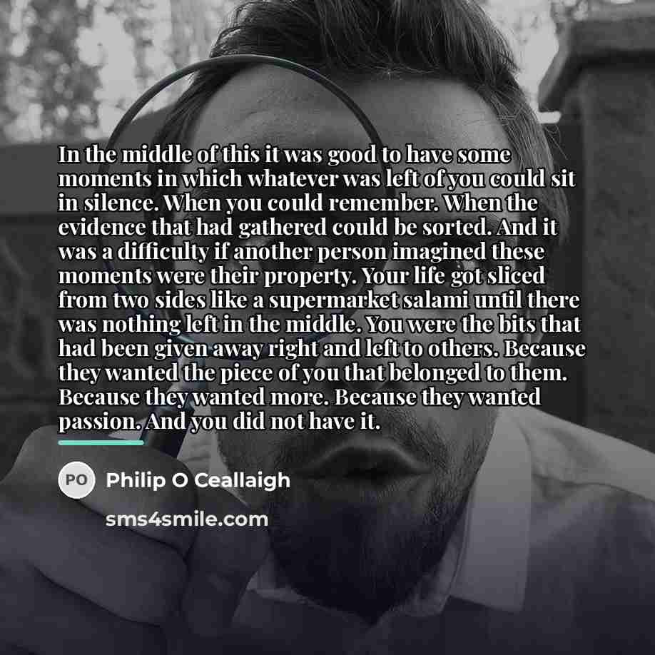 “In the middle of this it was good to have…” quote by Philip O Ceallaigh
