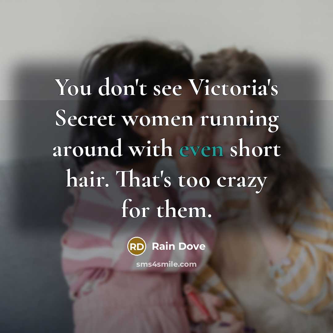 “You don't see Victoria's Secret women running around with even…” quote by Rain Dove