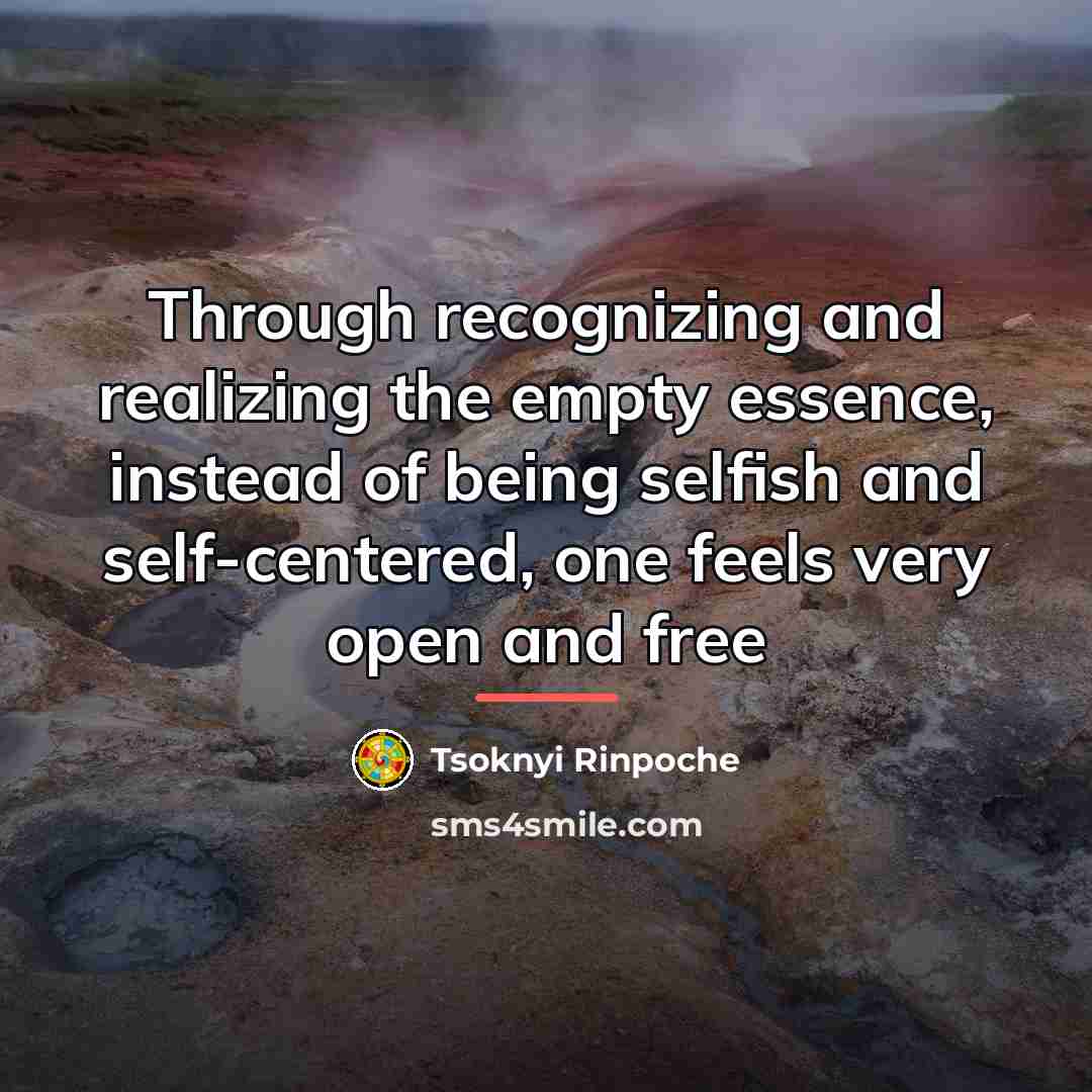 “Through recognizing and realizing the empty essence, instead of being…” quote by Tsoknyi Rinpoche