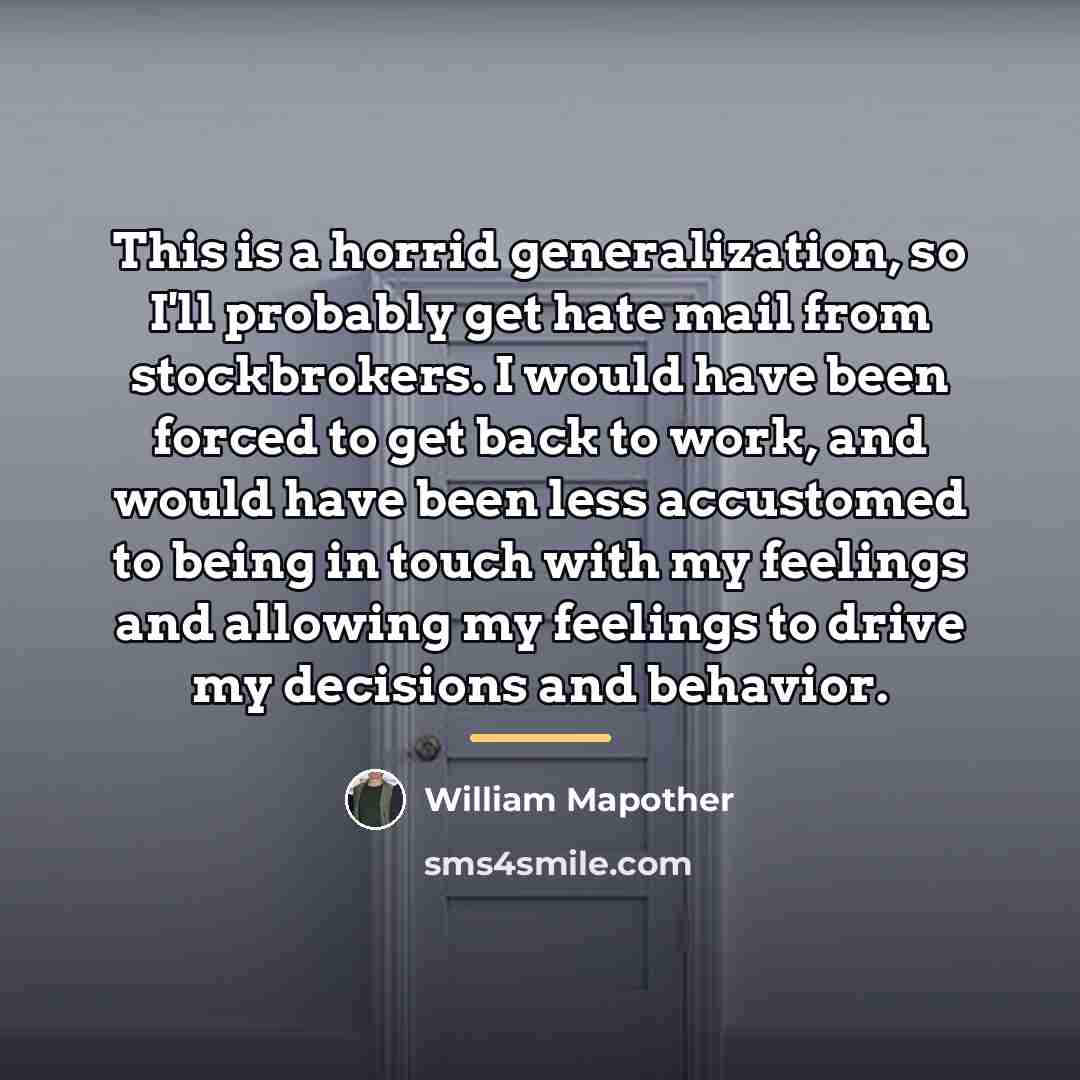 “This is a horrid generalization, so I'll probably get hate…” quote by William Mapother
