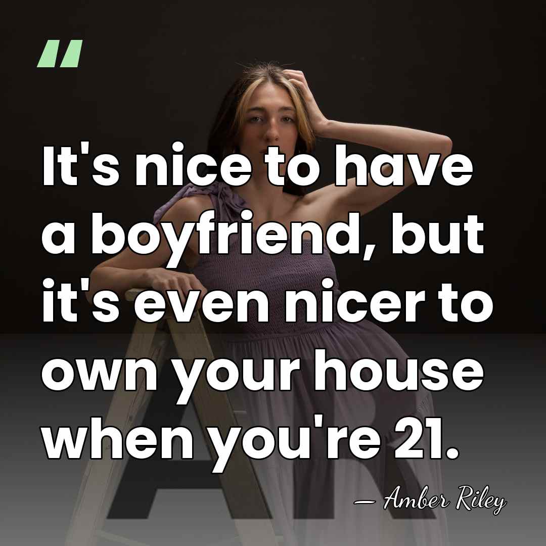 It's nice to have a boyfriend, but it's even nicer to own&hellip; - Amber Riley