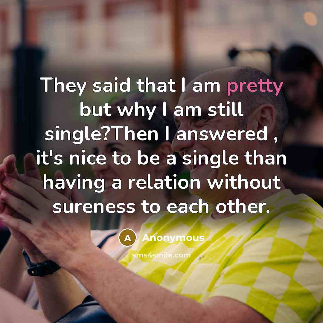 “They said that I am pretty but why I am…” quote by Anonymous