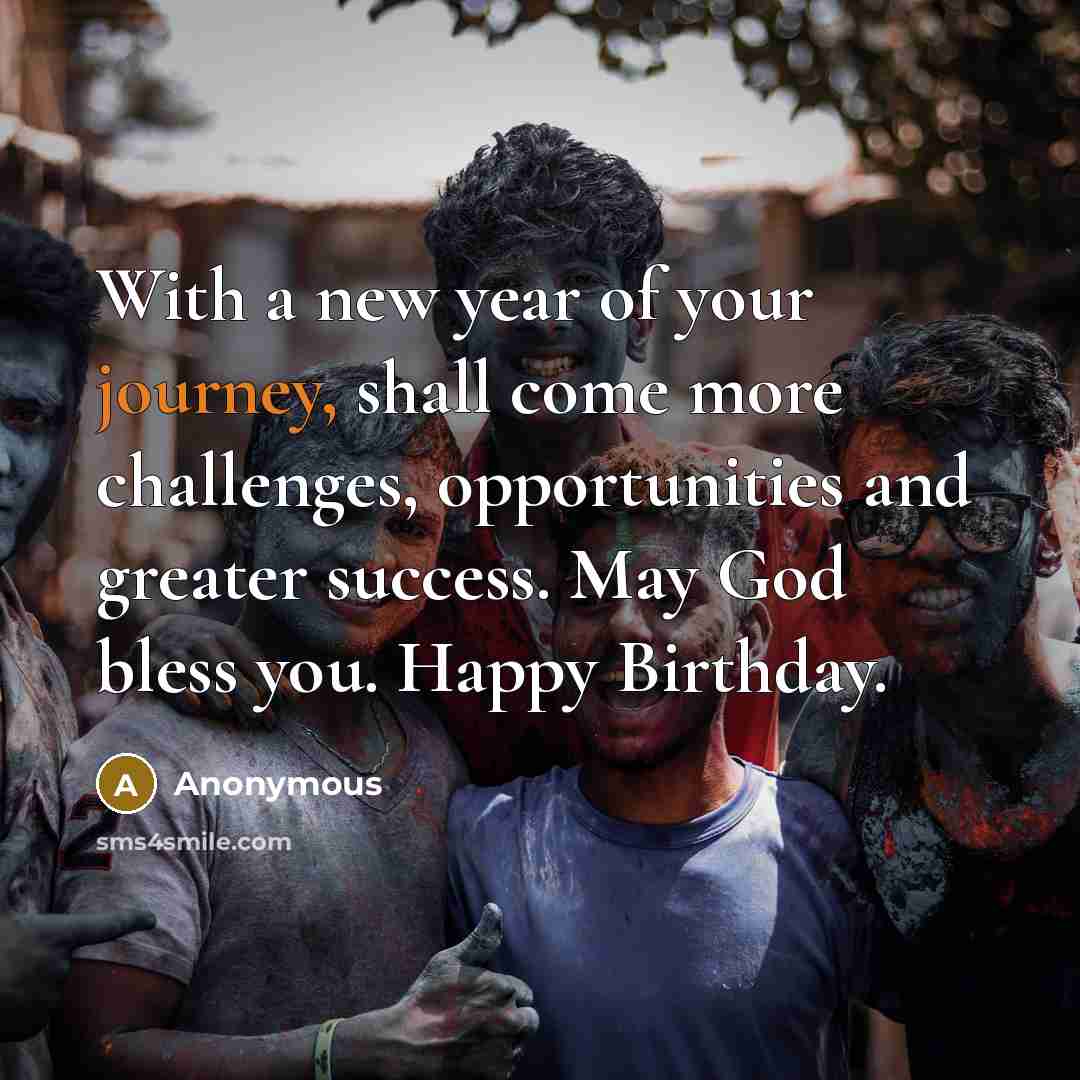 “With a new year of your journey, shall come more…” quote by Anonymous
