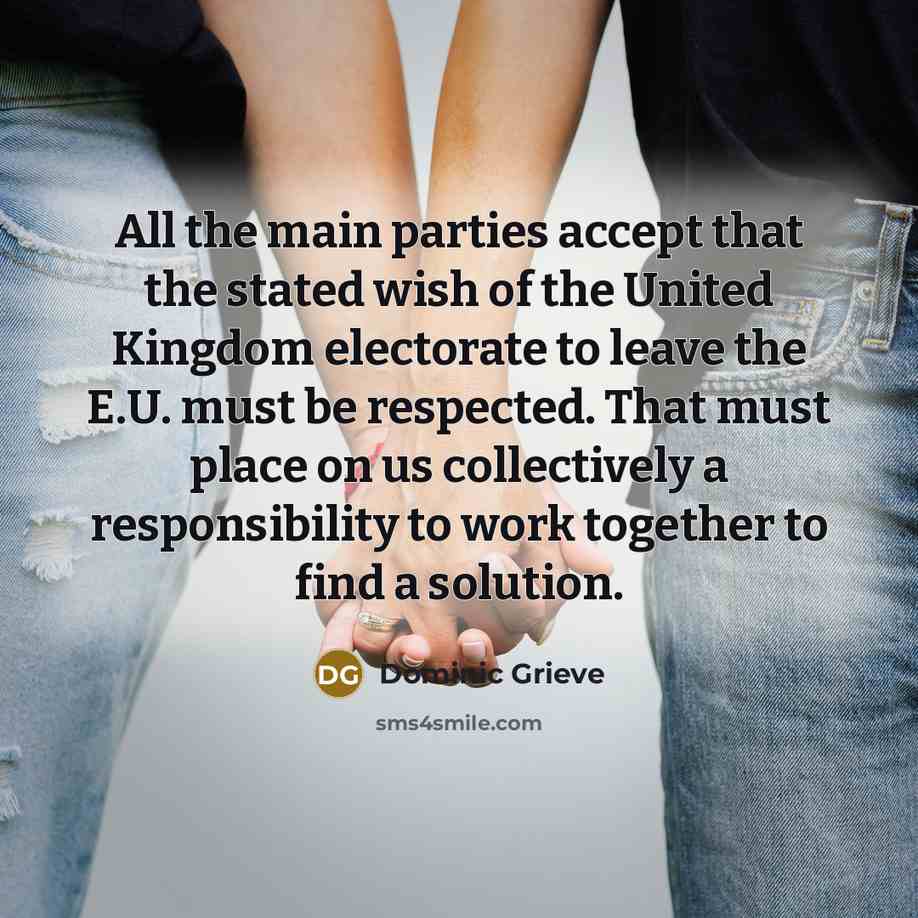 “All the main parties accept that the stated wish of…” quote by Dominic Grieve