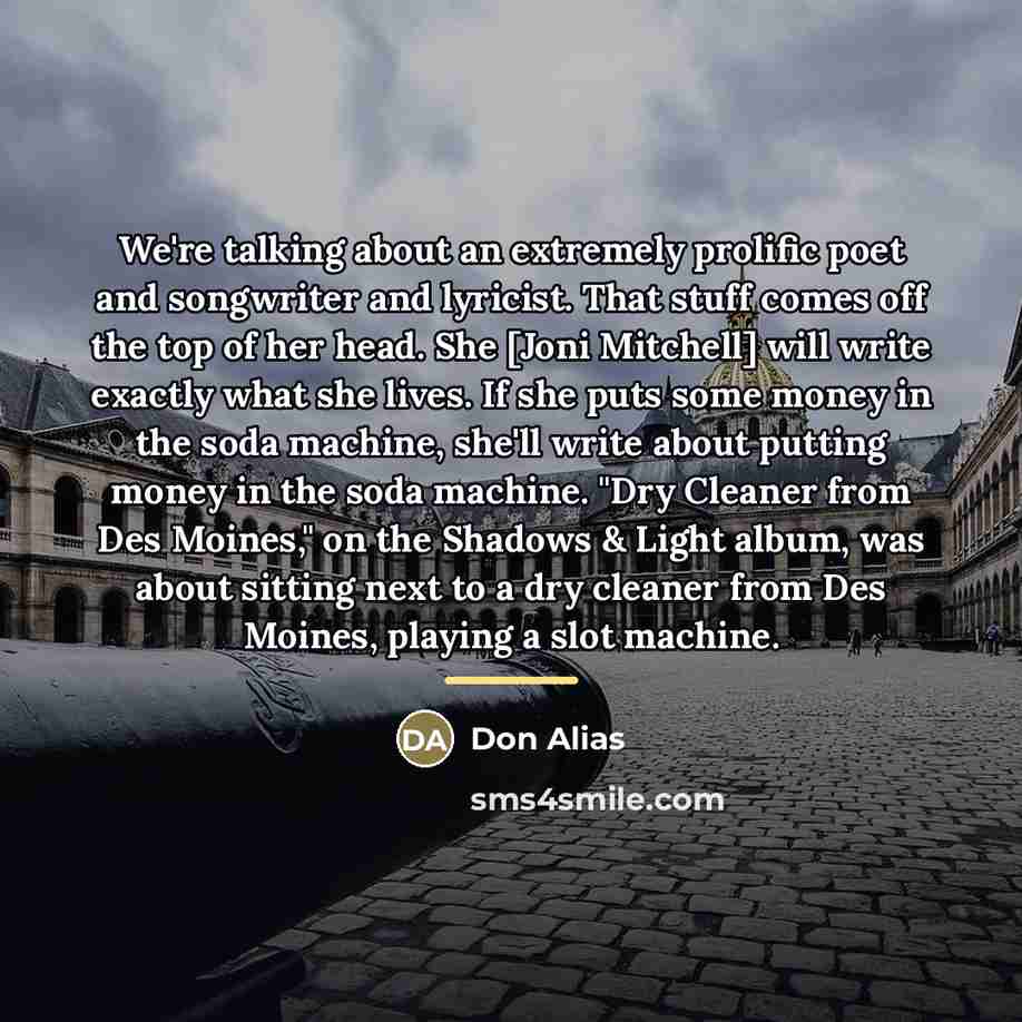 “We're talking about an extremely prolific poet and songwriter and…” quote by Don Alias