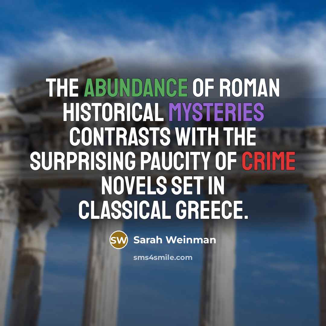 “The abundance of Roman historical mysteries contrasts with the surprising…” quote by Sarah Weinman