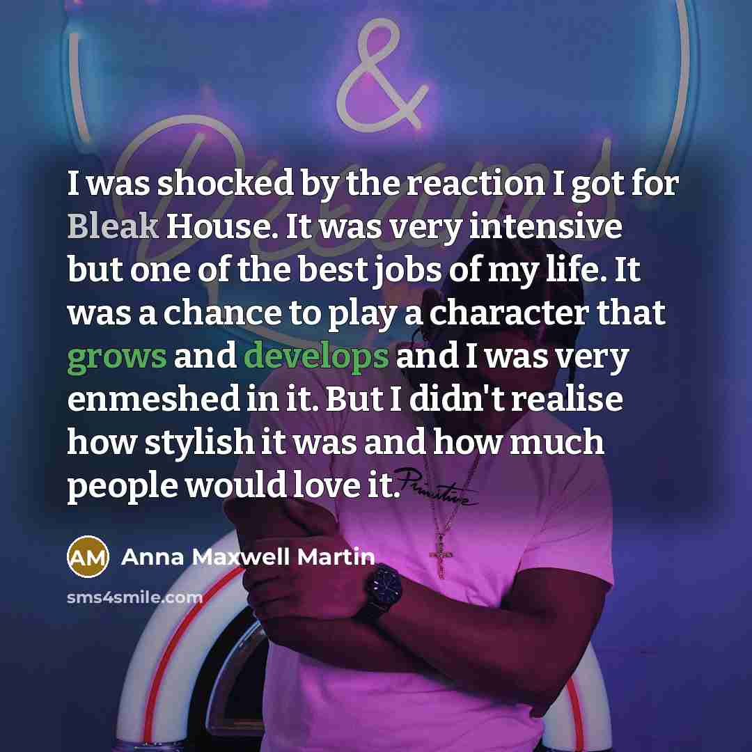 “I was shocked by the reaction I got for Bleak…” quote by Anna Maxwell Martin