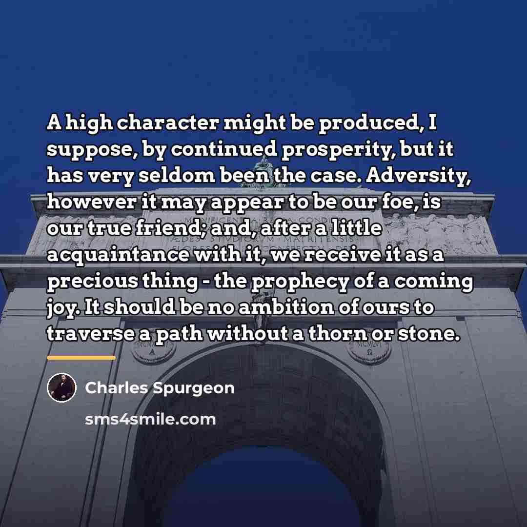 “A high character might be produced, I suppose, by continued…” quote by Charles Spurgeon