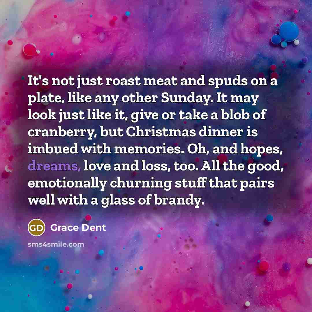 “It's not just roast meat and spuds on a plate,…” quote by Grace Dent