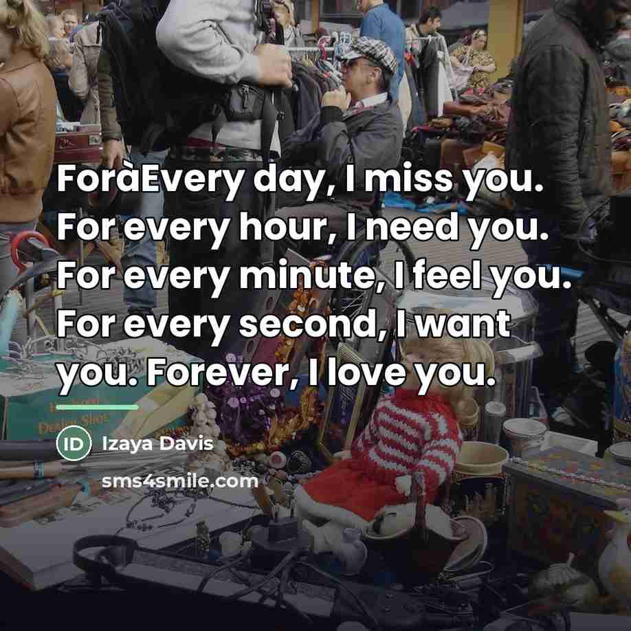 “ForàEvery day, I miss you. For every hour, I need…” quote by Izaya Davis