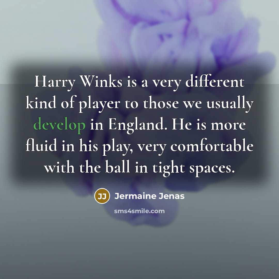 “Harry Winks is a very different kind of player to…” quote by Jermaine Jenas