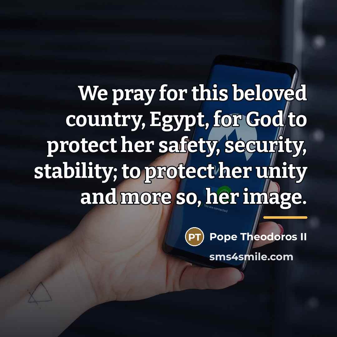 “We pray for this beloved country, Egypt, for God to…” quote by Anonymous