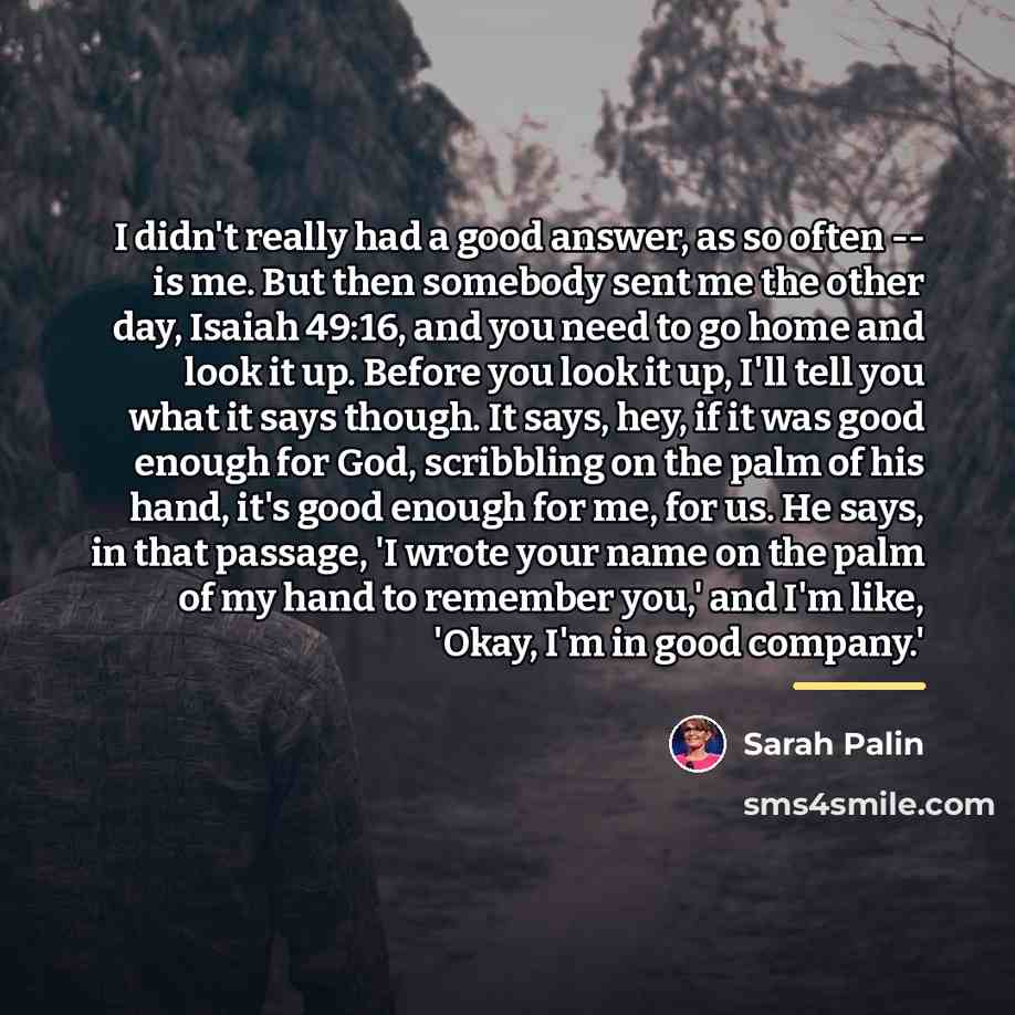 “I didn't really had a good answer, as so often…” quote by Sarah Palin