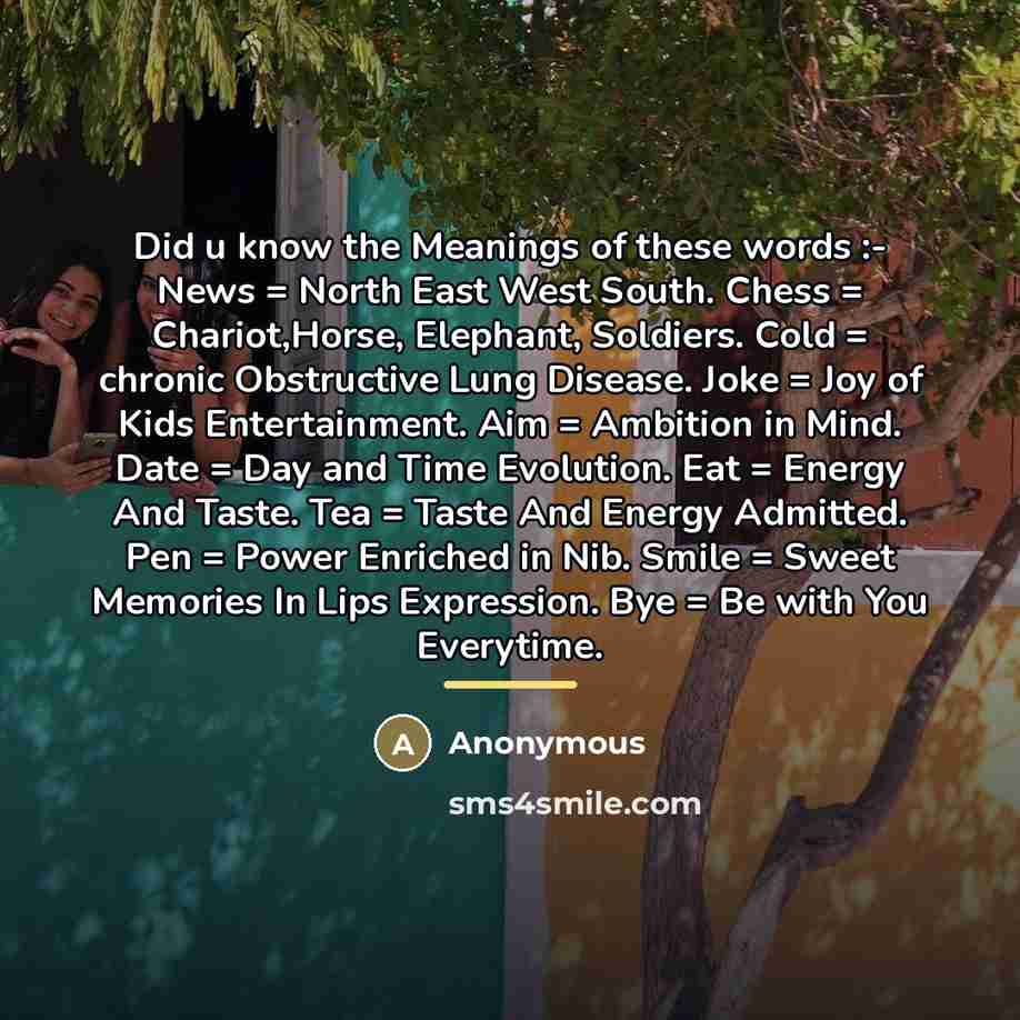 “Did u know the Meanings of these words :- News…” quote by Anonymous