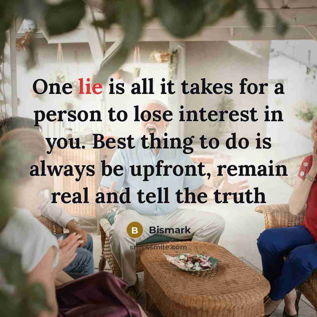 “One lie is all it takes for a person to…” quote by Bismark