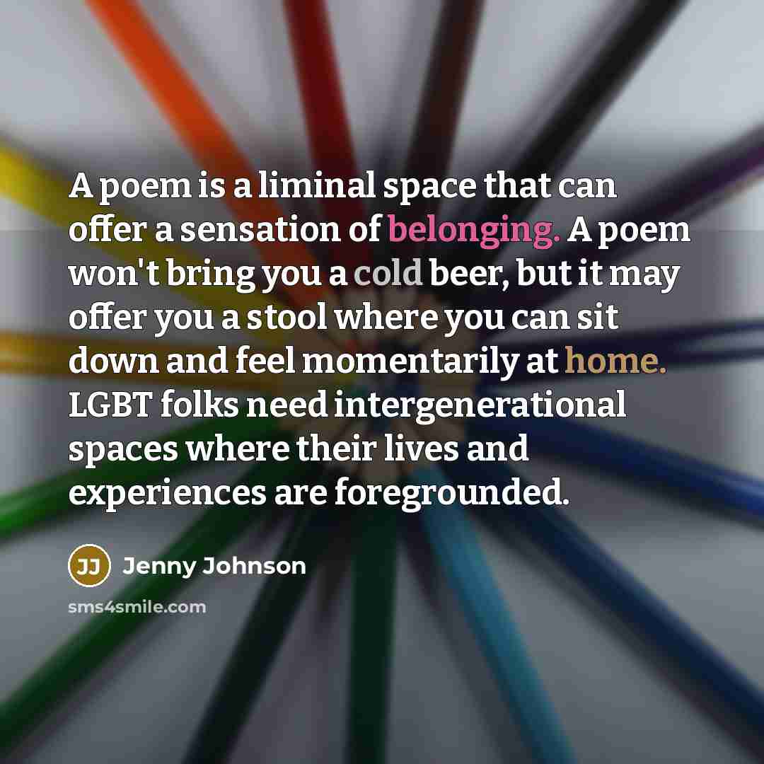 “A poem is a liminal space that can offer a…” quote by Jenny Johnson