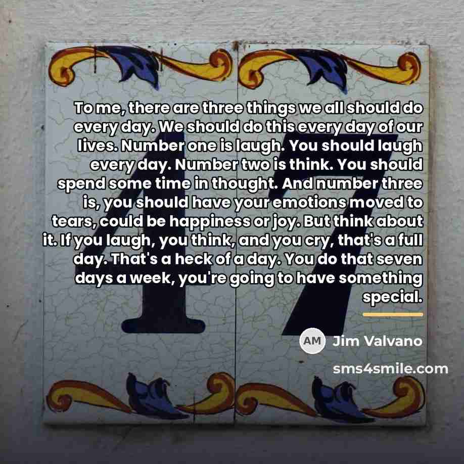“To me, there are three things we all should do…” quote by Jim Valvano