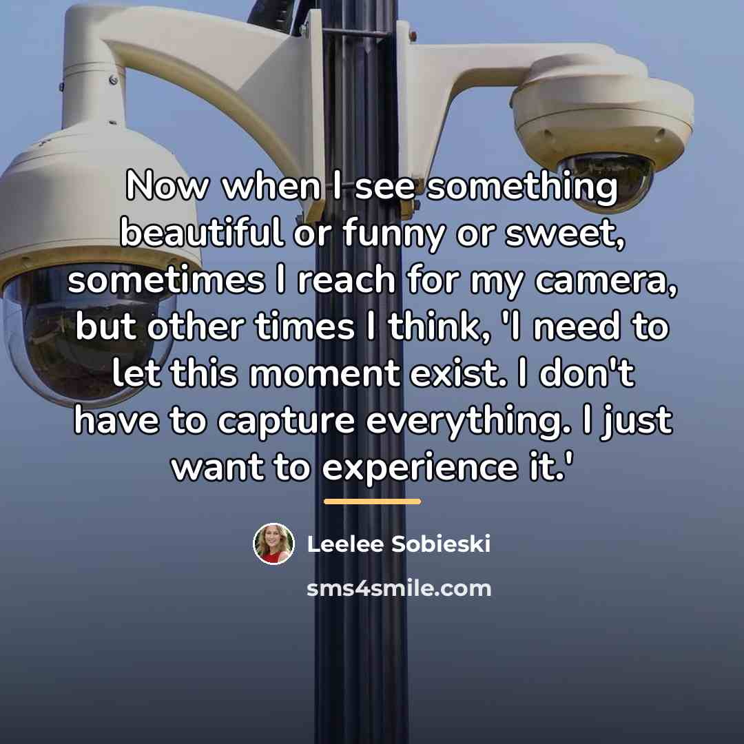 “Now when I see something beautiful or funny or sweet,…” quote by Leelee Sobieski