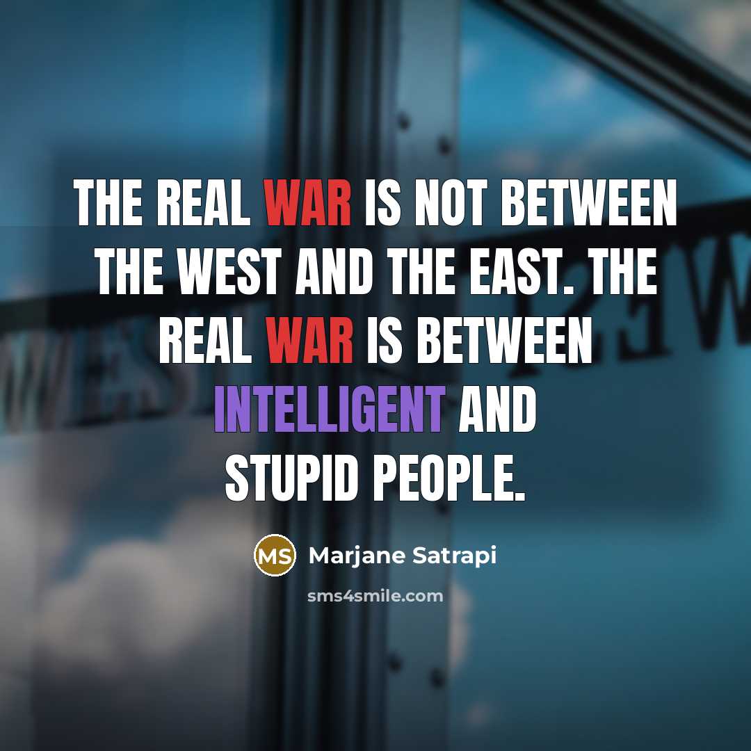 “The real war is not between the West and the…” quote by Marjane Satrapi