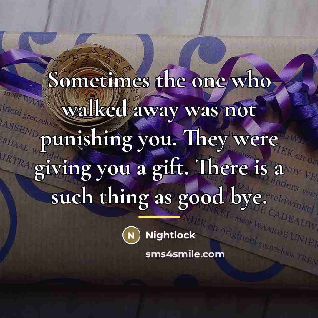 “Sometimes the one who walked away was not punishing you.…” quote by Nightlock