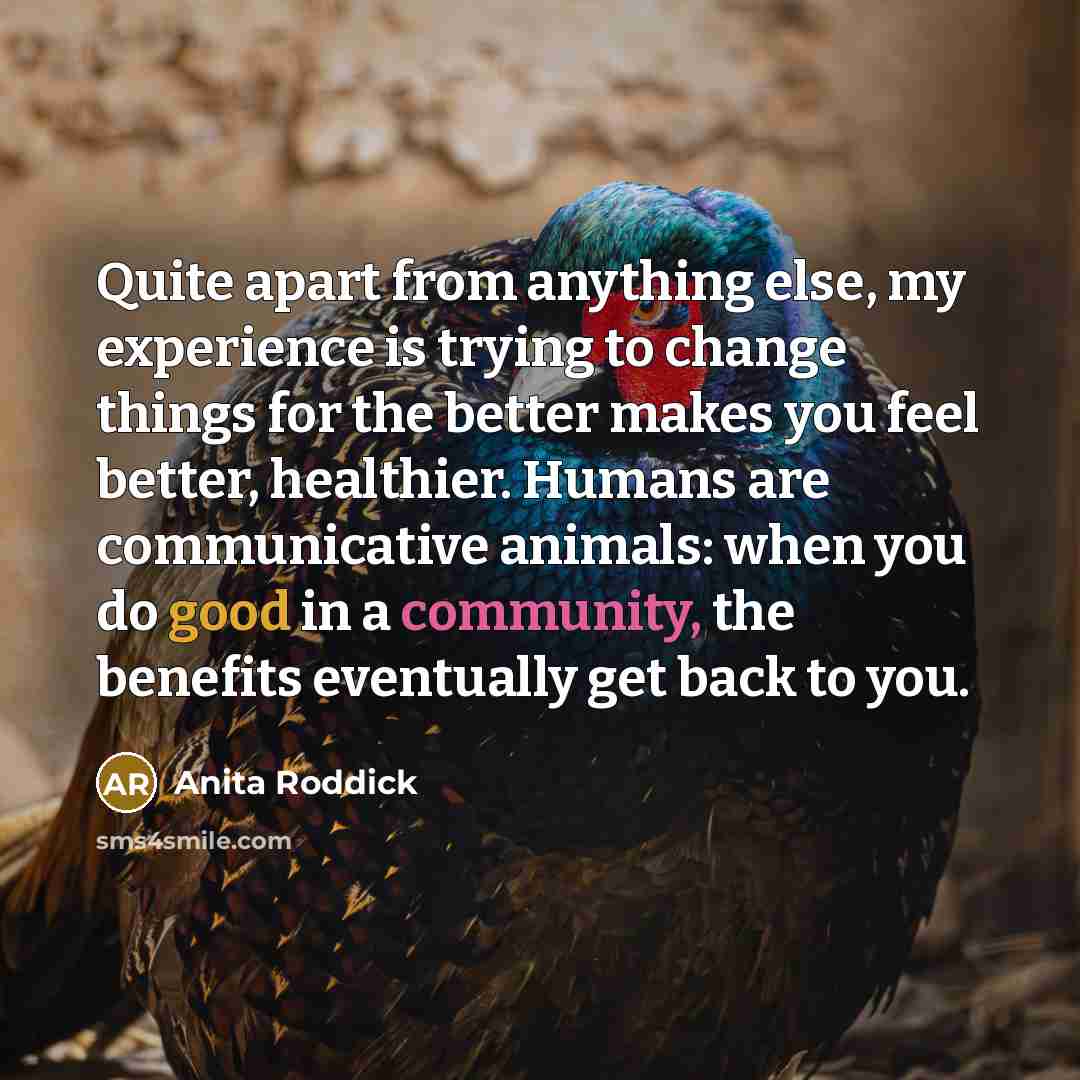 “Quite apart from anything else, my experience is trying to…” quote by Anita Roddick