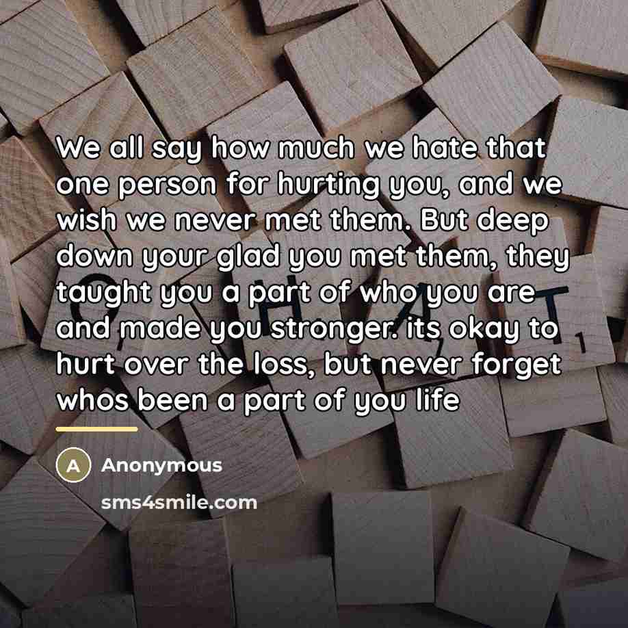“We all say how much we hate that one person…” quote by Anonymous