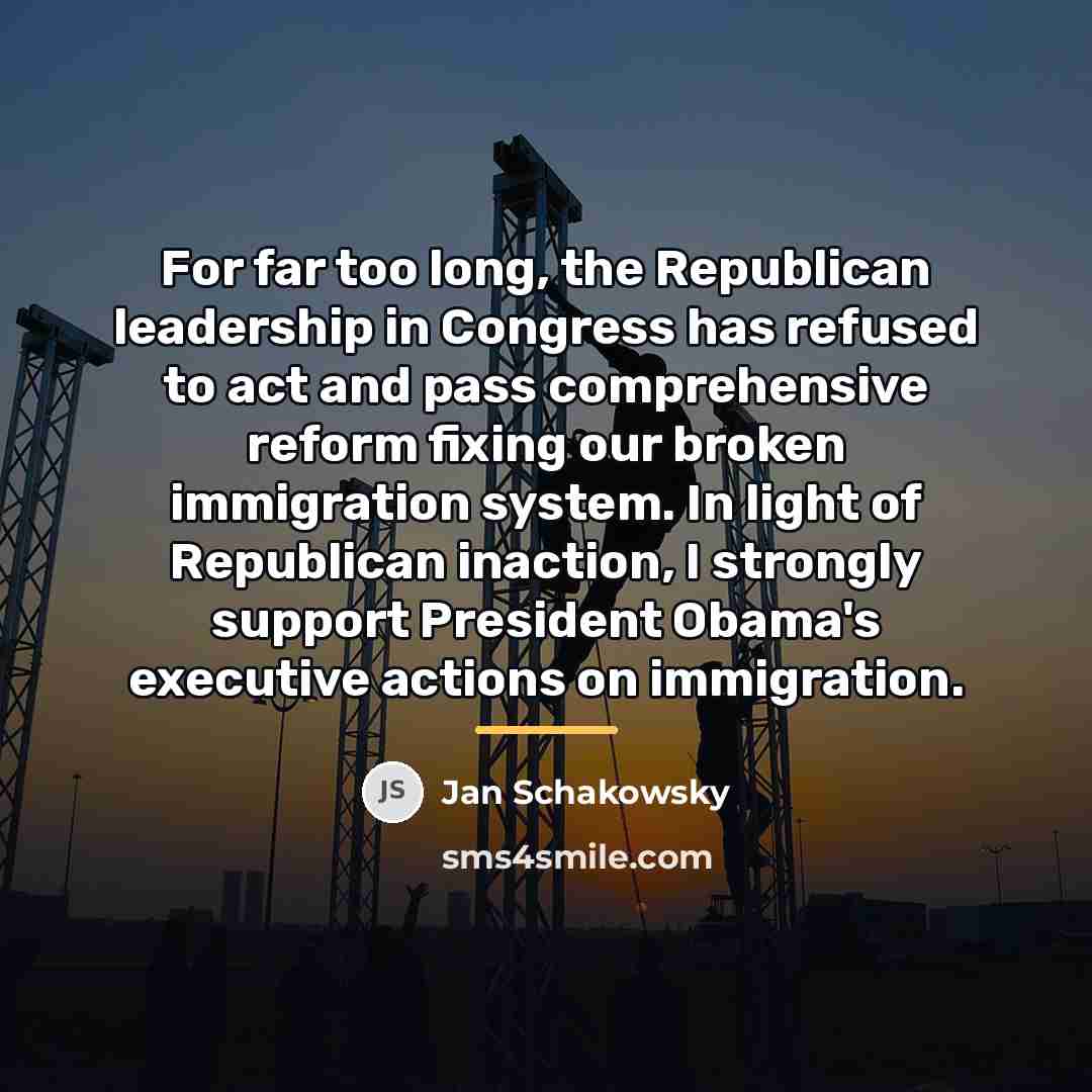 “For far too long, the Republican leadership in Congress has…” quote by Jan Schakowsky
