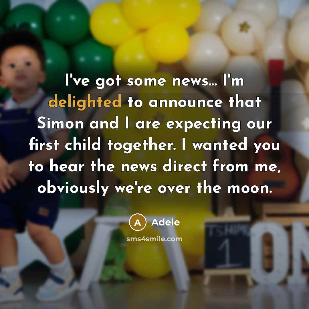 “I've got some news... I'm delighted to announce that Simon…” quote by Adele