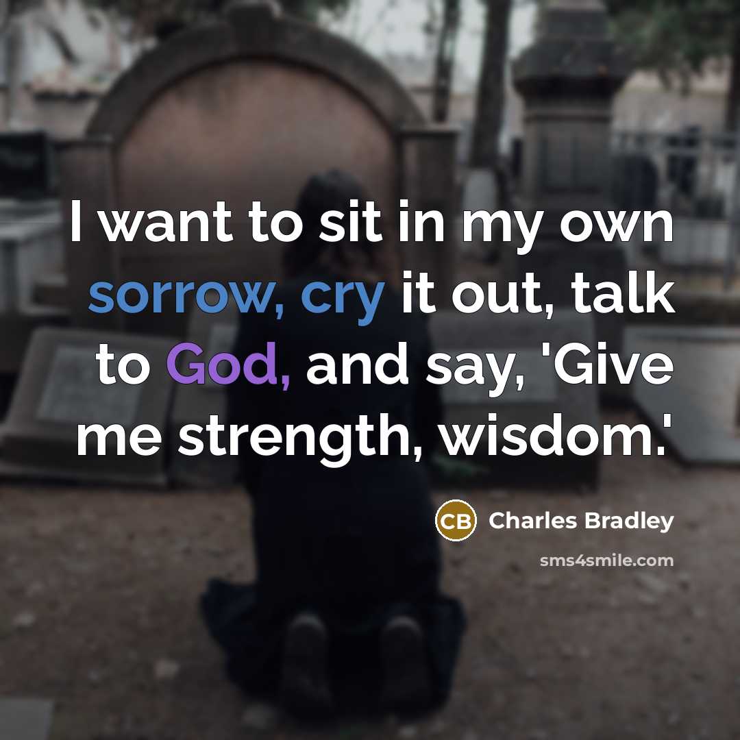 “I want to sit in my own sorrow, cry it…” quote by Charles Bradley