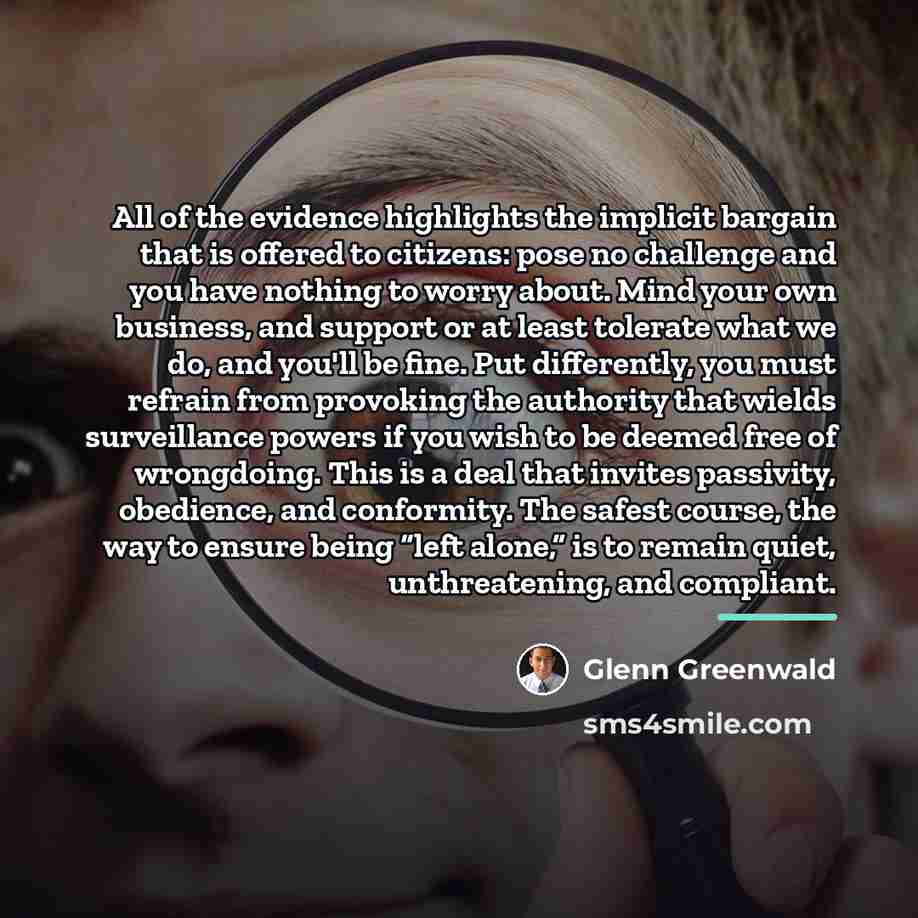 “All of the evidence highlights the implicit bargain that is…” quote by Glenn Greenwald