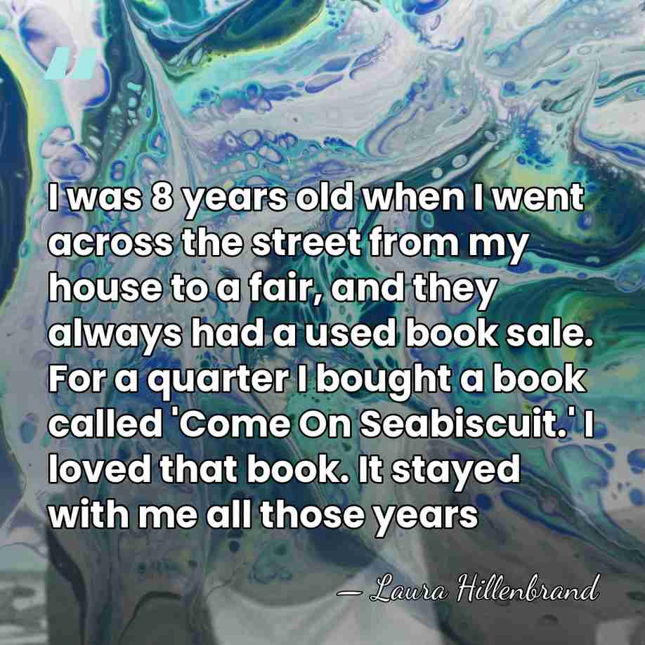 I was 8 years old when I went across the street from&hellip; - Laura Hillenbrand