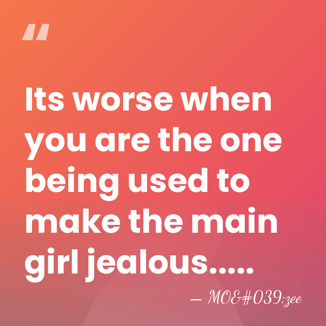 Its worse when you are the one being used to make the&hellip; - MO'zee