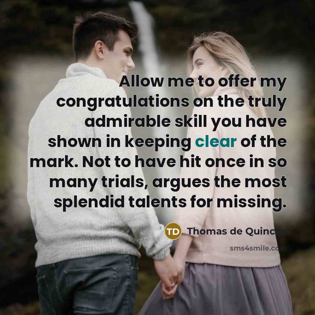 “Allow me to offer my congratulations on the truly admirable…” quote by Thomas de Quincey