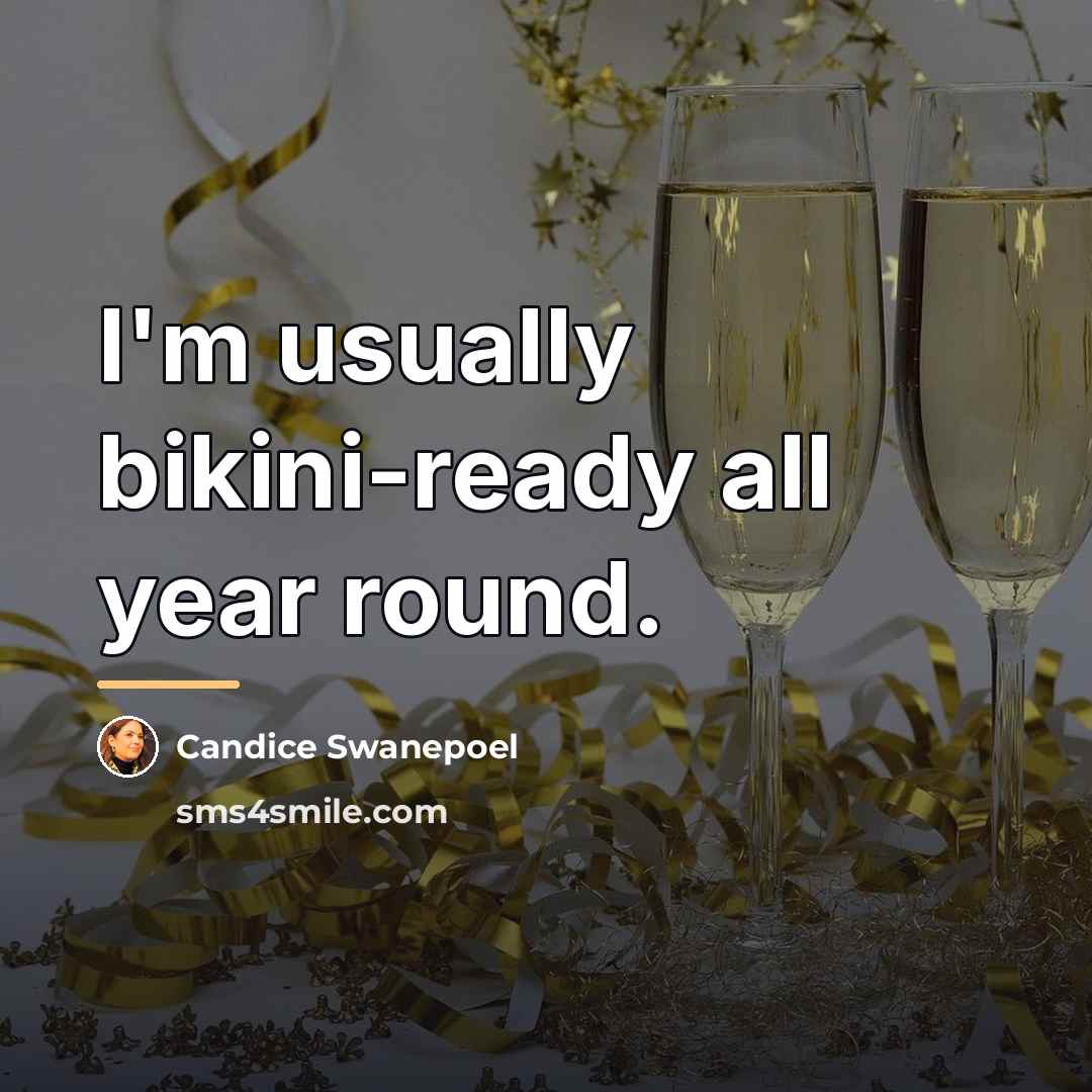 “I'm usually bikini-ready all year round.…” quote by Candice Swanepoel