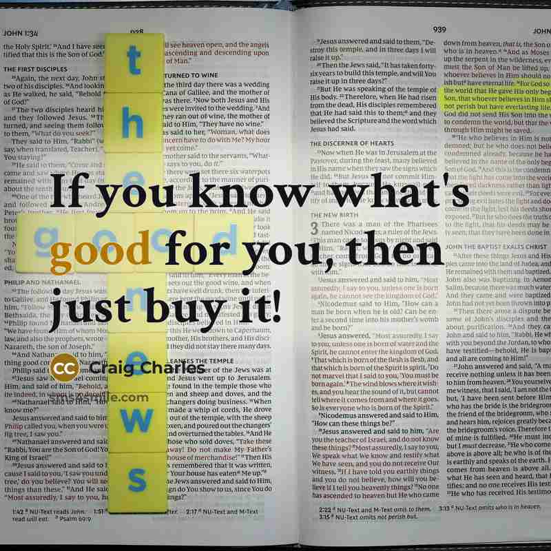 “If you know what's good for you, then just buy it!” quote by Craig Charles