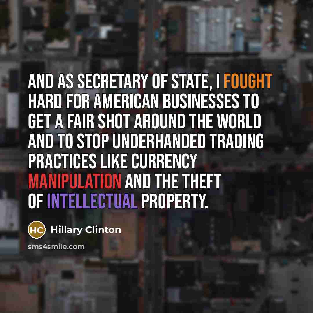 “And as secretary of state, I fought hard for American…” quote by Hillary Clinton