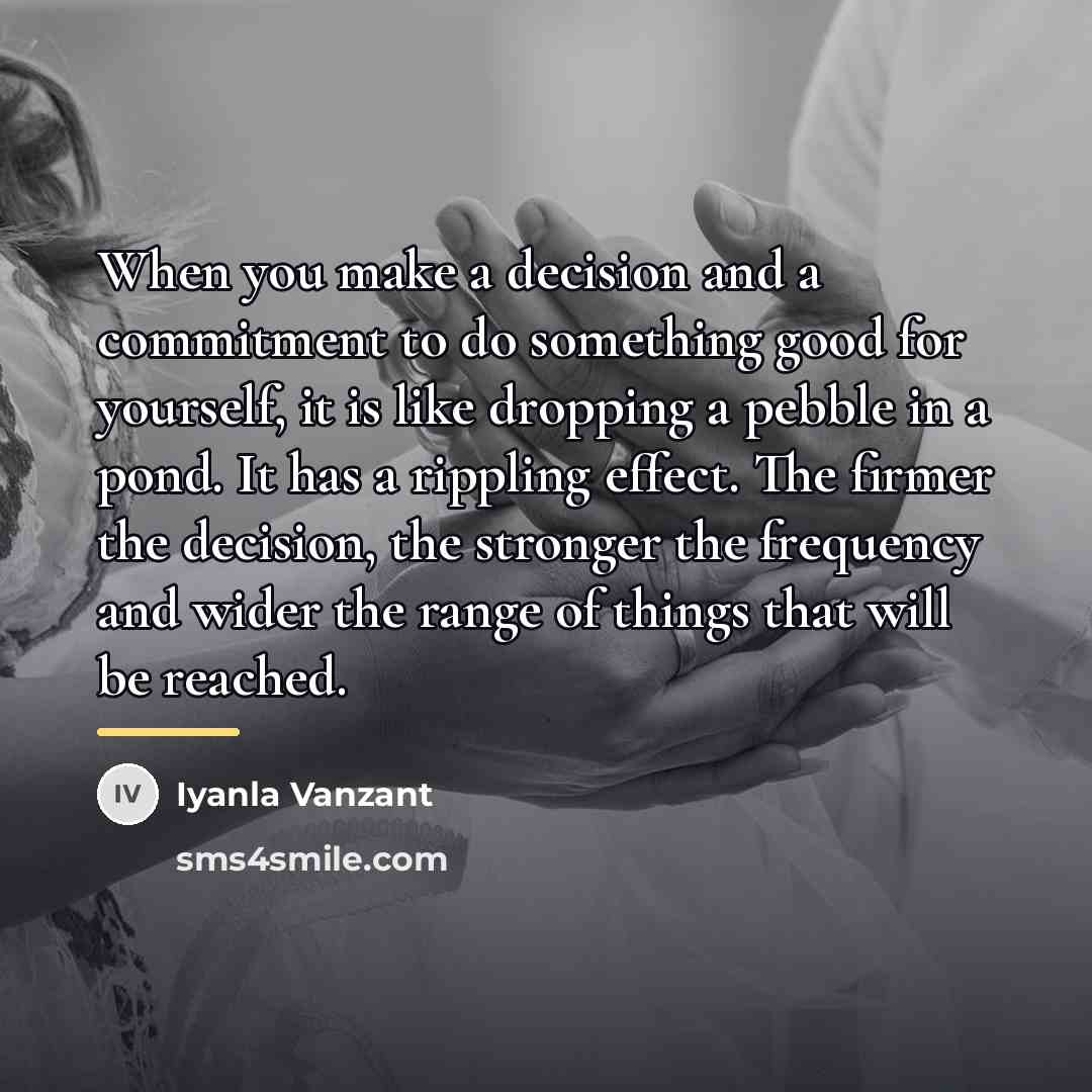 “When you make a decision and a commitment to do…” quote by Iyanla Vanzant