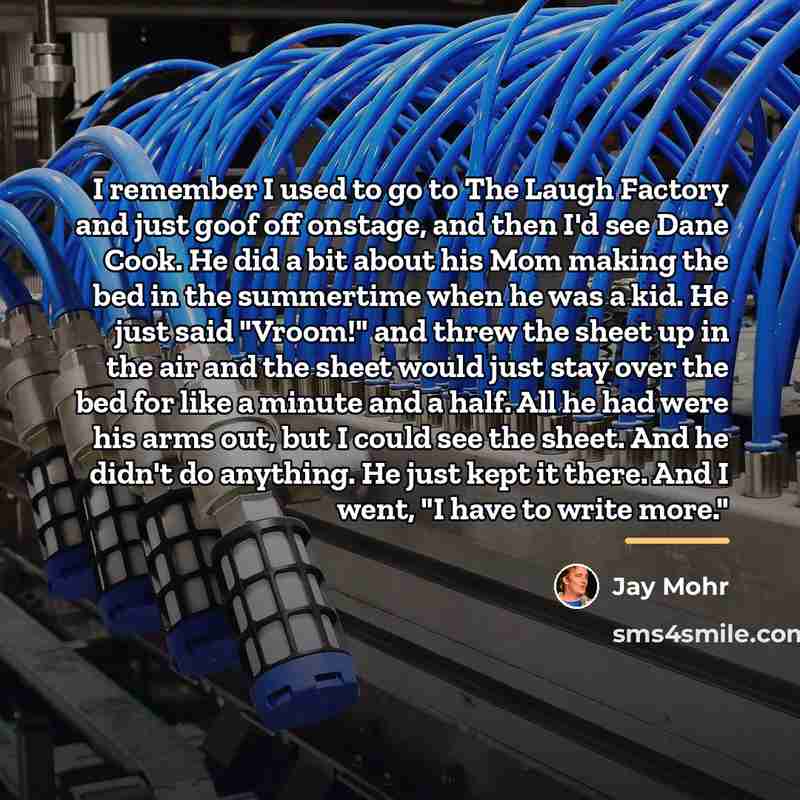 “I remember I used to go to The Laugh Factory…” quote by Jay Mohr