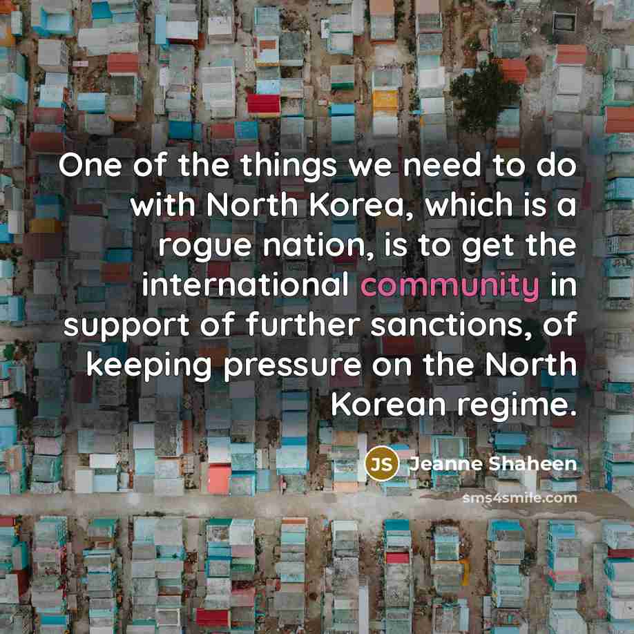 “One of the things we need to do with North…” quote by Jeanne Shaheen