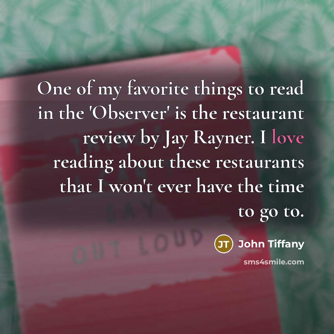 “One of my favorite things to read in the 'Observer'…” quote by John Tiffany