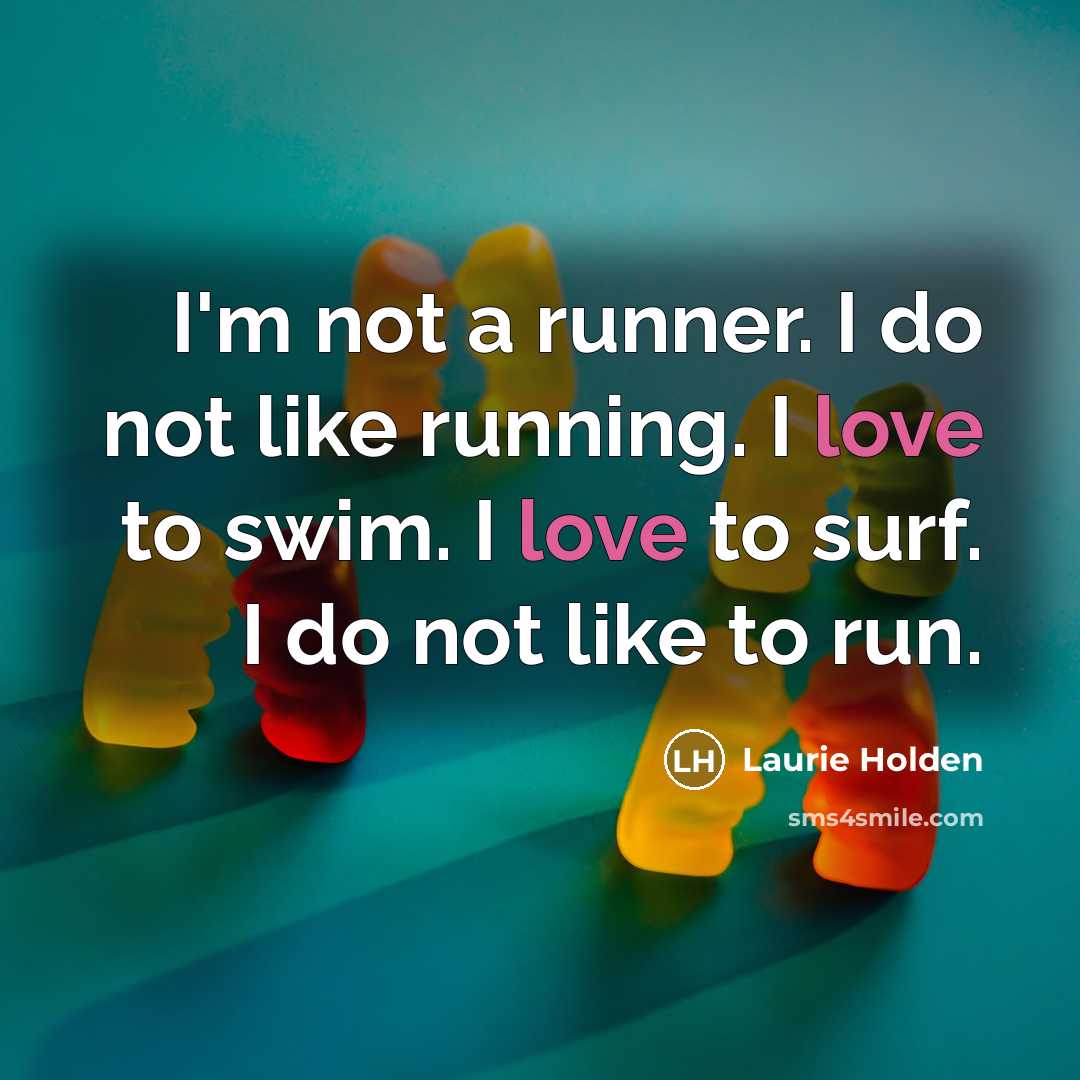 “I'm not a runner. I do not like running. I…” quote by Laurie Holden