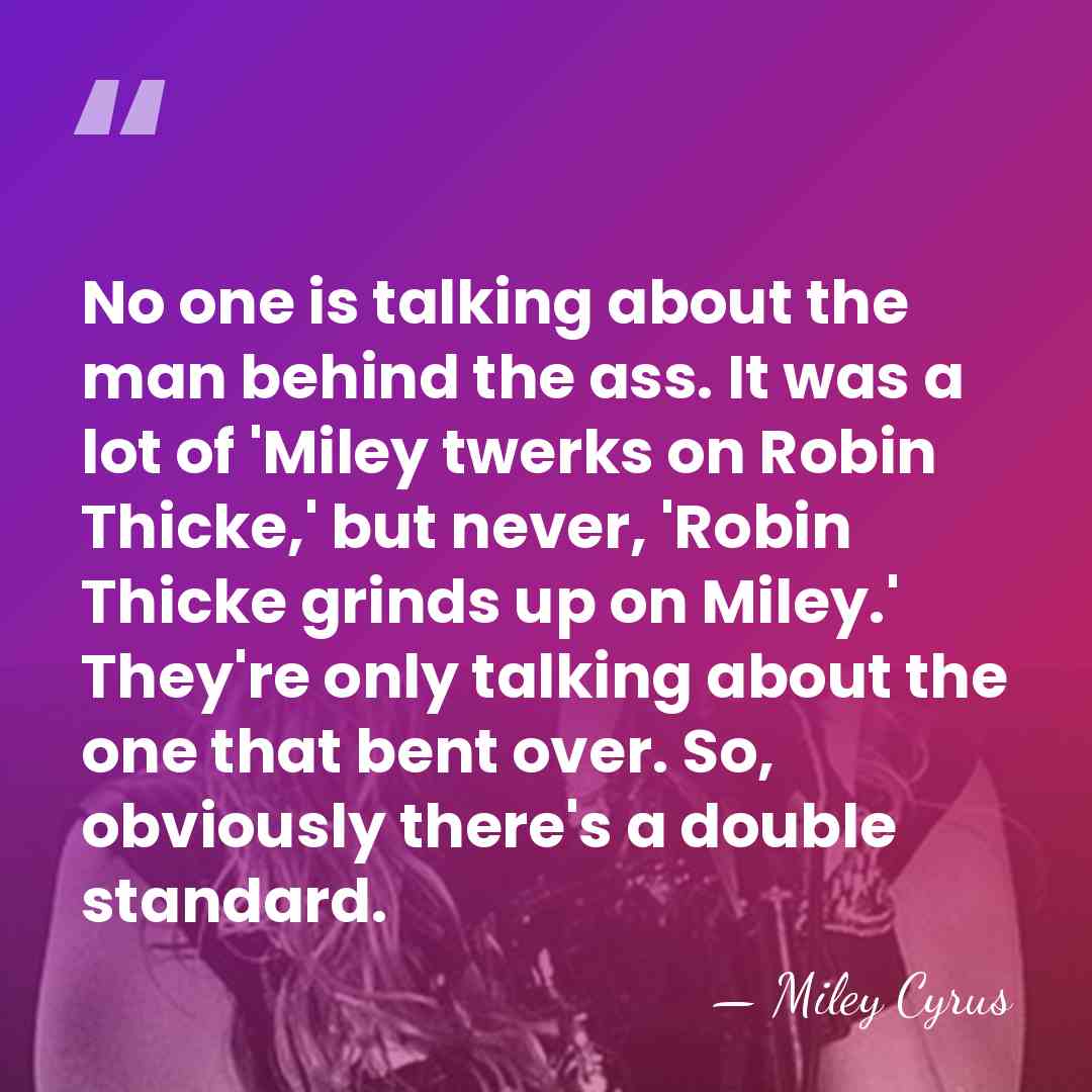 No one is talking about the man behind the ass. It was&hellip; - Miley Cyrus