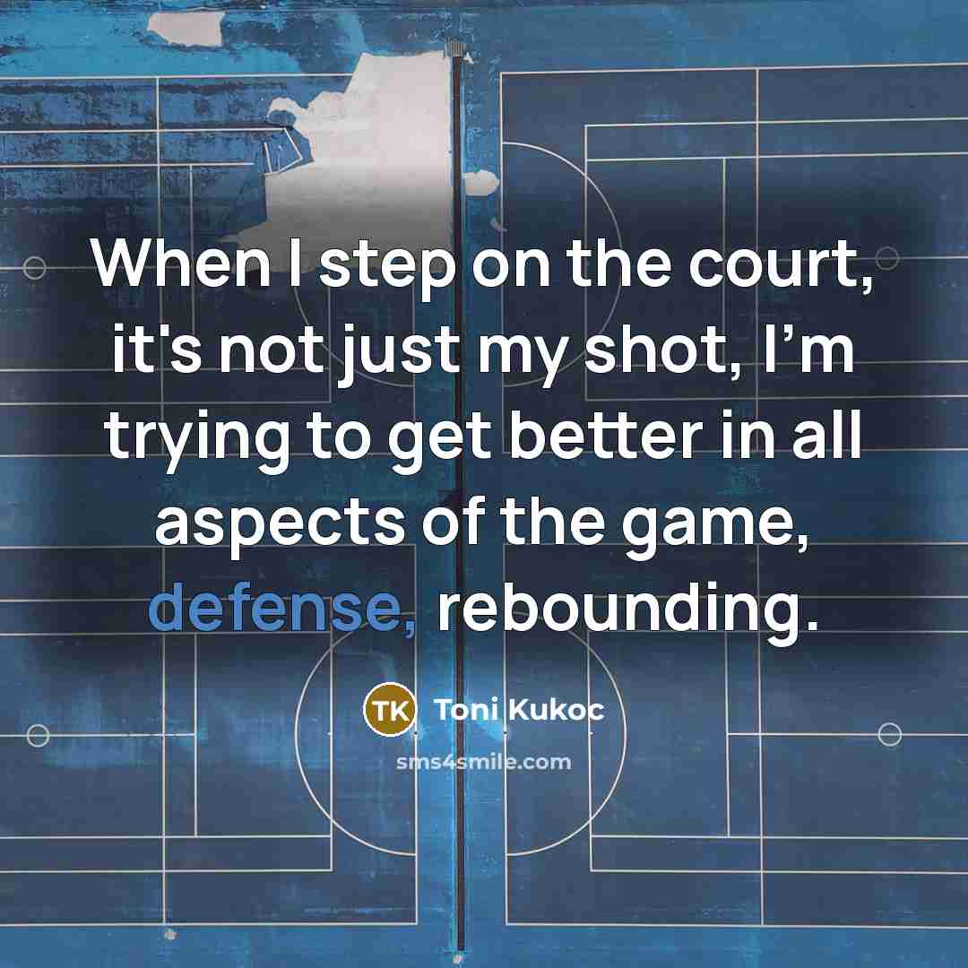 “When I step on the court, it's not just my…” quote by Toni Kukoc